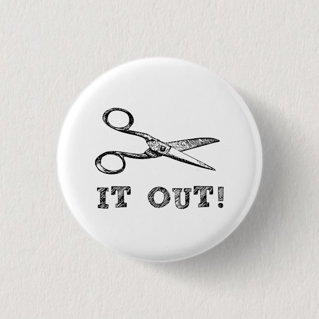 Cut It Out Scissors Pinback Button (Front)