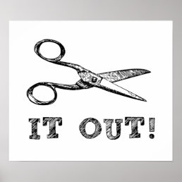 Cut It Out Scissors Poster