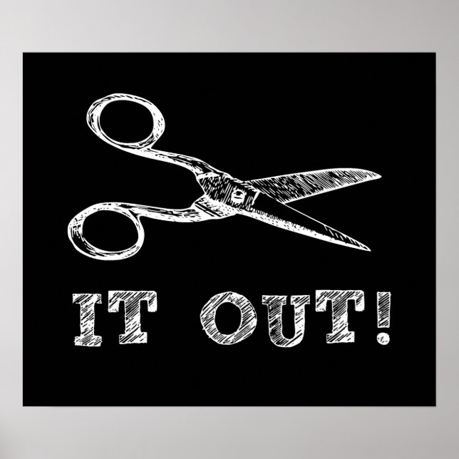 Cut It Out Scissors Poster (Front)