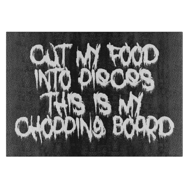 CUT MY FOOD INTO PIECES CUTTING BOARD (Front)