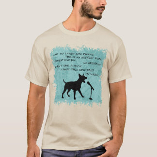 Cut My Leash Into Pieces T-Shirt