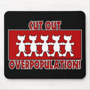 Cut Out Overpopulation! Dogs Mouse Pad