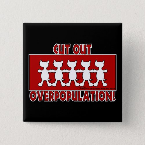 Cut Out Overpopulation Dogs Pinback Button