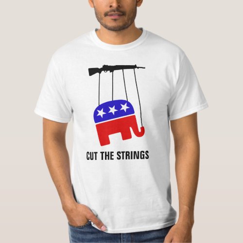 Cut the Strings Pro Gun Control Anti Gun Lobby T_Shirt