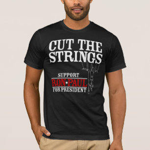 Cut the Strings Ron Paul Shirt