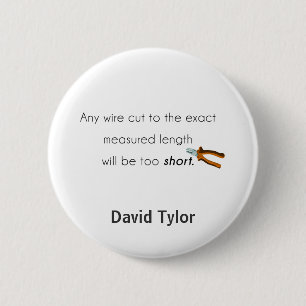 Cut too short! pinback button
