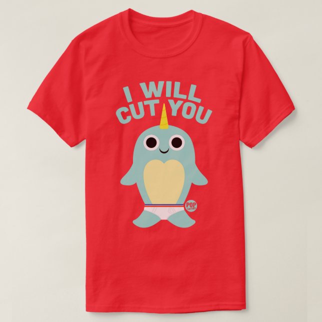 CUT YOU NARWHAL T-Shirt (Design Front)