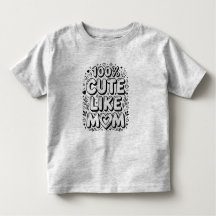Cute "100% Cute Like Mom" Black and White Baby