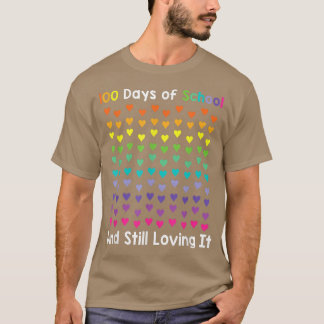 Cute 100 Days of school and still loving it Hearts T-Shirt