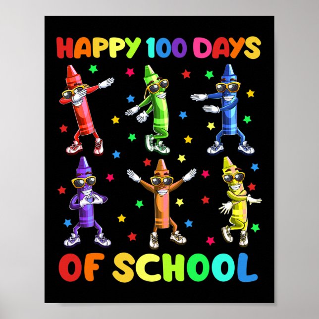 Cute 100 Days Of School Crayons Dancing 100th Day  Poster (Front)