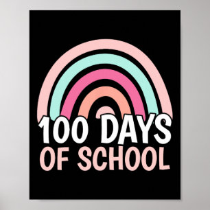 Cute 100 Days Of School Rainbow 100th Day Of Schoo Poster