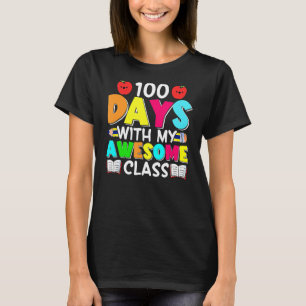 Cute 100 Days Of With My Awesome Class 100th Day S T-Shirt