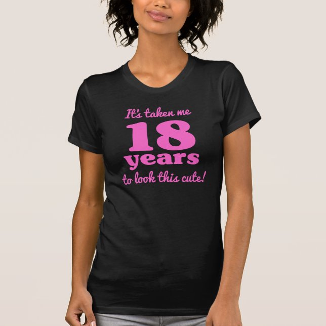 Cute 18th Birthday For Women T-Shirt (Front)