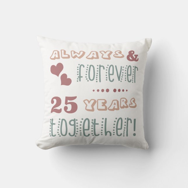 Cute 25th Wedding Anniversary Throw Pillow (Front)
