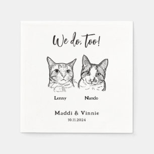Cute 2 Cats Face Pet We Do Too Sketch Wedding Napkins
