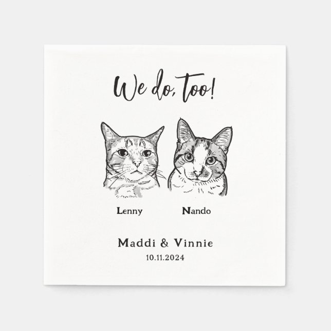 Cute 2 Cats Face Pet We Do Too Sketch Wedding  Napkins (Front)