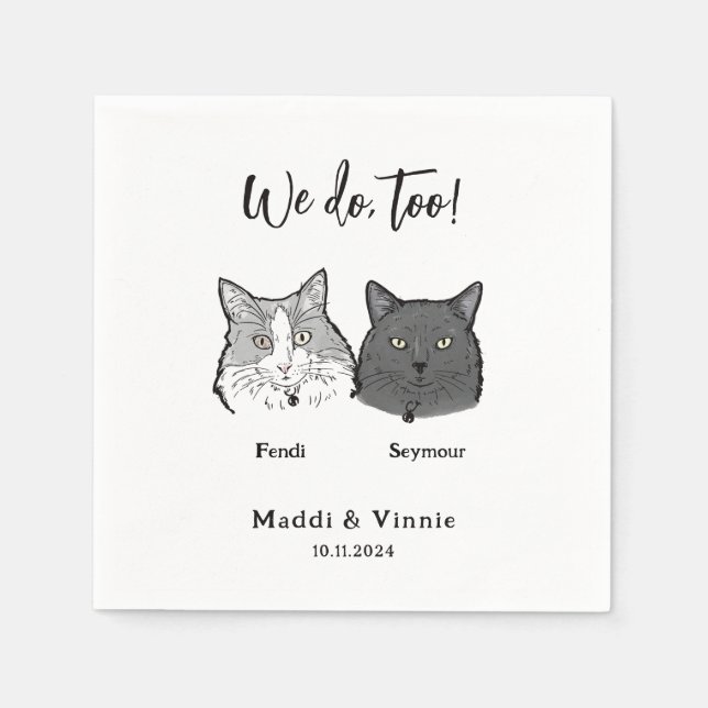 Cute 2 Cats Face Pet We Do Too Wedding  Napkins (Front)
