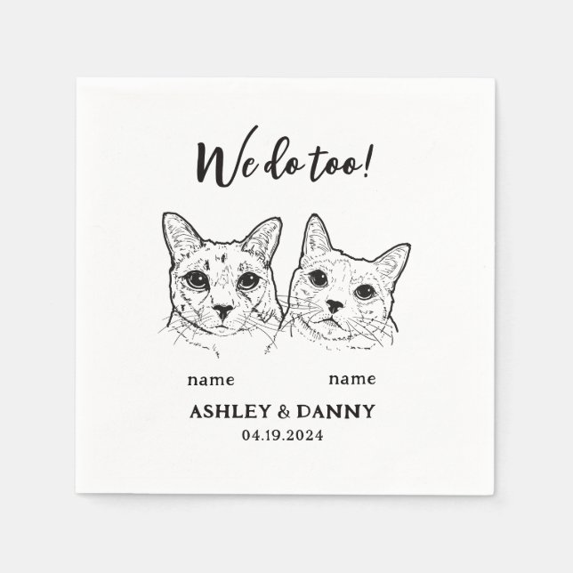 Cute 2 Cats Pet We do Too Cocktail Wedding  Napkins (Front)