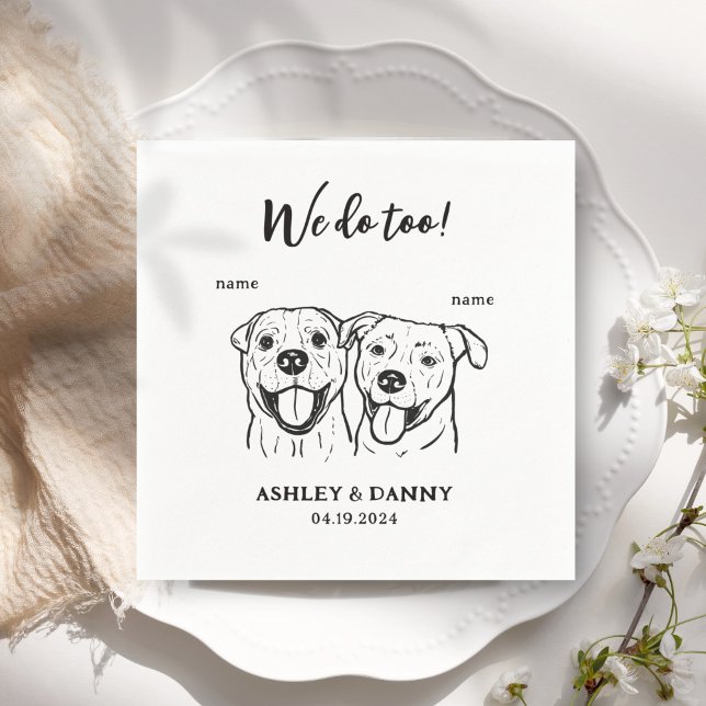 Cute 2 Dogs Pet We do Too Cocktail Wedding  Napkins (Creator Uploaded)