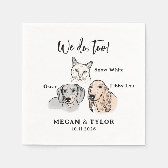 Cute 3 Pet We Do Too Dog Cat Wedding  Napkins (Front)