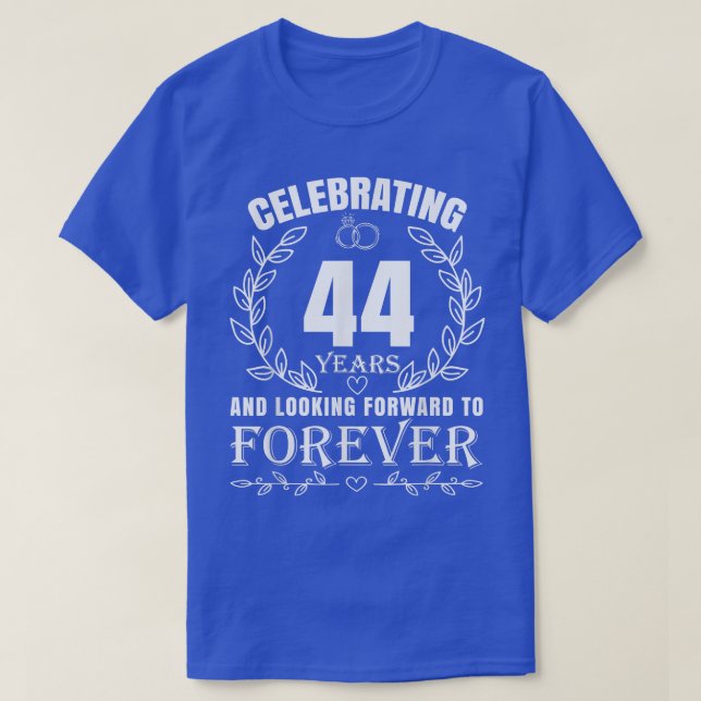 Cute 44th Wedding Anniversary for Couples Married  T-Shirt (Design Front)
