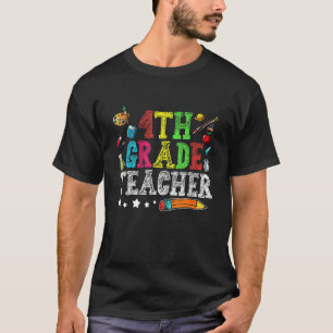 Cute 4th Grade Teacher Back To School First Day Of T-Shirt