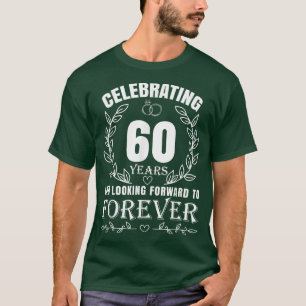 Cute 60th Wedding Anniversary for Couples Married T-Shirt