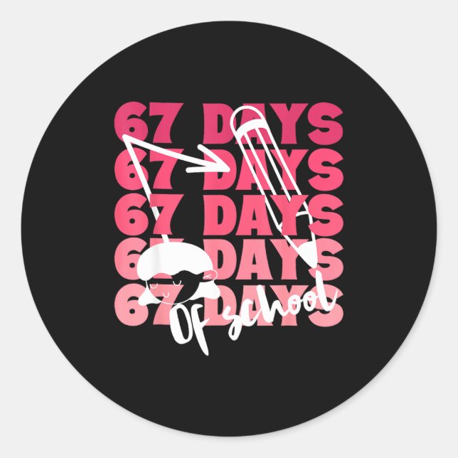 Cute 67 Days Of School Girls Milestone Students Fu Classic Round Sticker (Front)