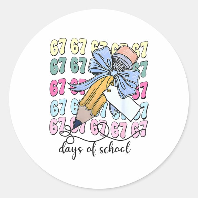 Cute 67 Days Smarter 67 Days Of School Coquette Bo Classic Round Sticker (Front)