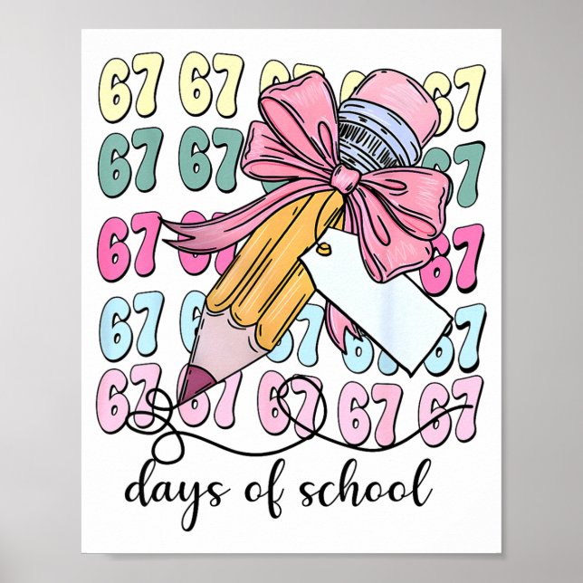 Cute 67 Days Smarter 67 Days Of School Coquette Bo Poster (Front)