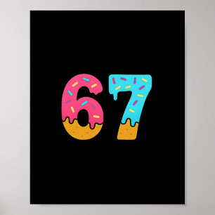 Cute 67 Six Seven Ice Cream Drip Sport 78 Fun Maso Poster