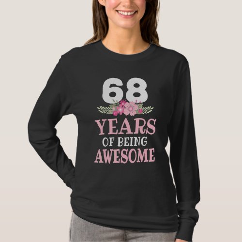 Cute 68 Years Of Being Awesome 68th Birthday Pink  T_Shirt