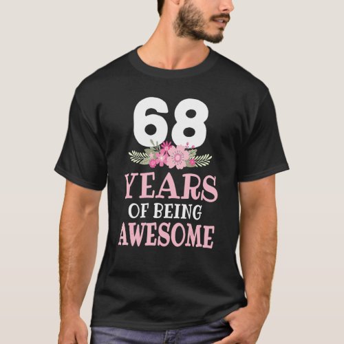 Cute 68 Years Of Being Awesome 68th Birthday Pink  T_Shirt