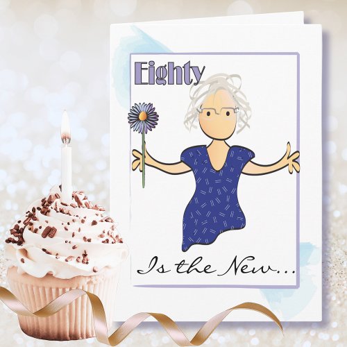 Cute 80 and Fabulous for Her Blue Birthday  Card