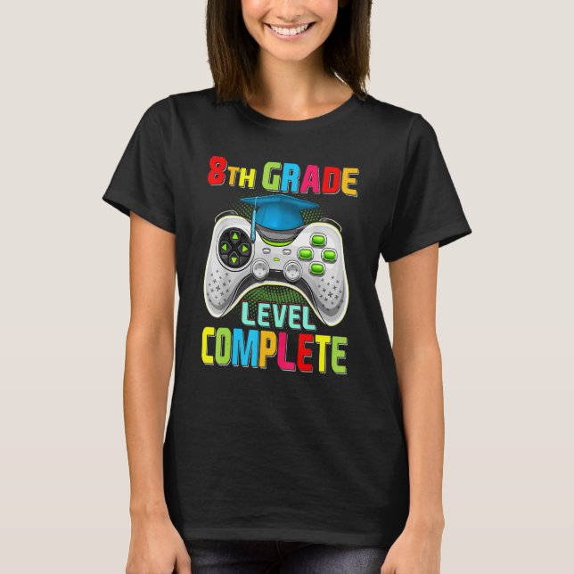 Cute 8th Grade Level Complete Gamer Graduation Vid T-Shirt (Front)