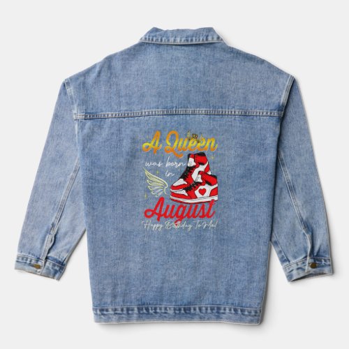 Cute A Queen Was Born In August Women Girls Sneake Denim Jacket