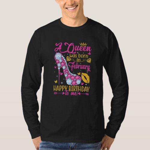 Cute A Queen Was Born In February Women Girls High T_Shirt