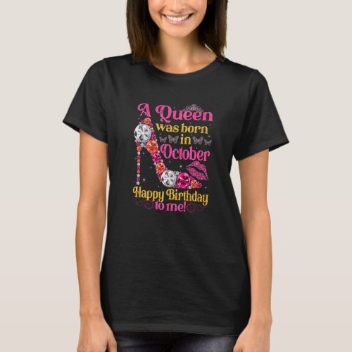 Cute A Queen Was Born In October Women Girls High  T_Shirt