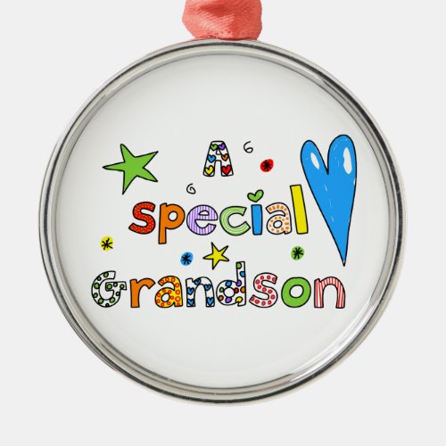 Cute A Special Grandson Greeting Text Expression Metal Ornament