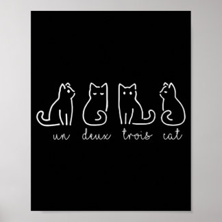 Cute Abstract Un Deux Trois Cat French Kitty Poster