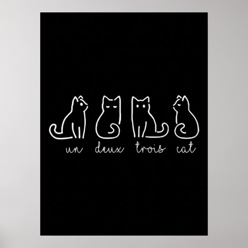 Cute Abstract Un Deux Trois Cat French Kitty Poster