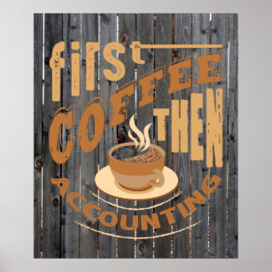 https://rlv.zcache.com/cute_accounting_office_coffee_word_art_poster-rc09c7ad6f6844bc8b1de1e3b5425d607_wvy_8byvr_307.jpg