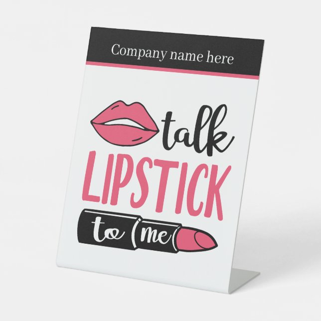 Cute add company name makeup artist pedestal sign (Front)