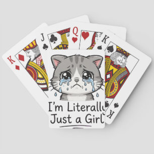 Cute Aesthetic Sad Cat "I'm Literally Just a Girl" Poker Cards