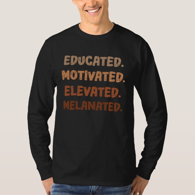 Cute Afro Melanin Girl Educated Motivated Elevated T-Shirt (Front)