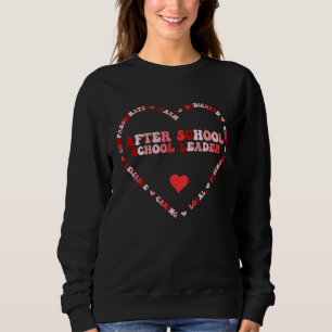 Cute After School School Leader Valentines Day Hea Sweatshirt