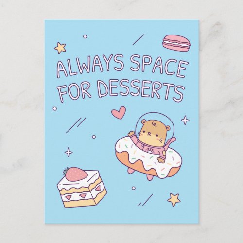 Cute Always Space for Desserts Pun Postcard