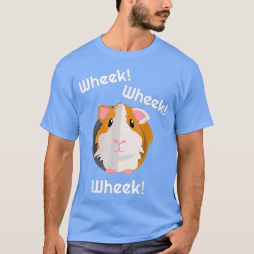 Cute amp Funny Wheek Guinea Pig Owner Cavy Lover  T_Shirt