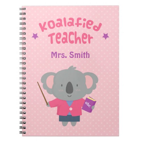 Cute Amusing Pun Koala Bear Teacher Notebook
