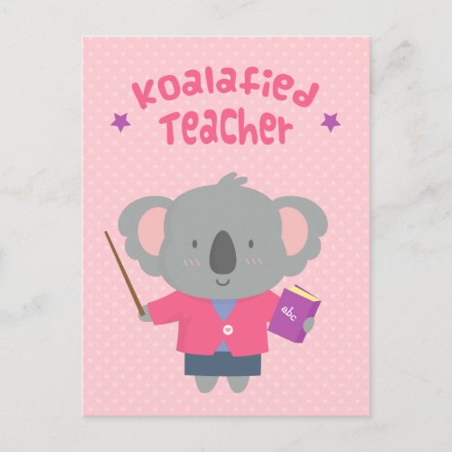 Cute Amusing Pun Koala Bear Teacher Postcard